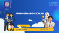 PENTINGNYA PENDIDIKAN